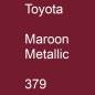 Preview: Toyota, Maroon Metallic, 379.